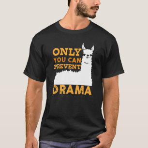 Camiseta Somente Você Pode Prevenir Drama Llama Camping D