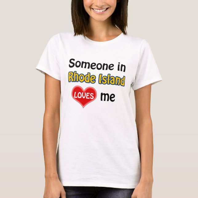 Camiseta Someone in Rhode Island loves me (Frente)
