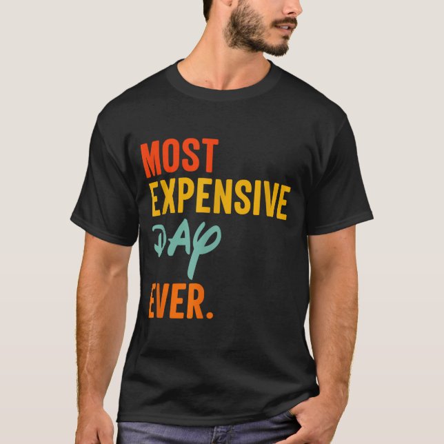 Camiseta Sommas Most Expensive Day Ever Funny Family Vacati (Frente)