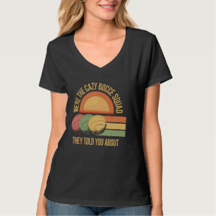 Camiseta Somos a equipe de Bocce Engraçado do Esquadrão de