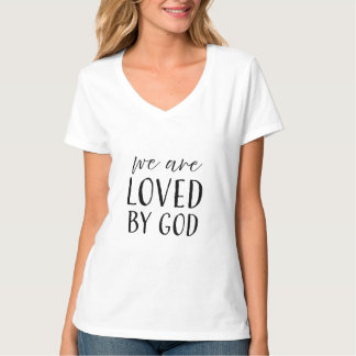 Camiseta Somos Amados Por Deus - Cristãos