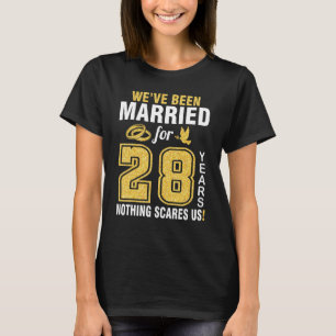 Camiseta Somos casados há 28 anos, nada nos assusta