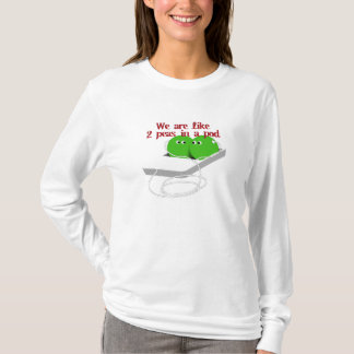 Camiseta Somos como duas ervilhas em um pote