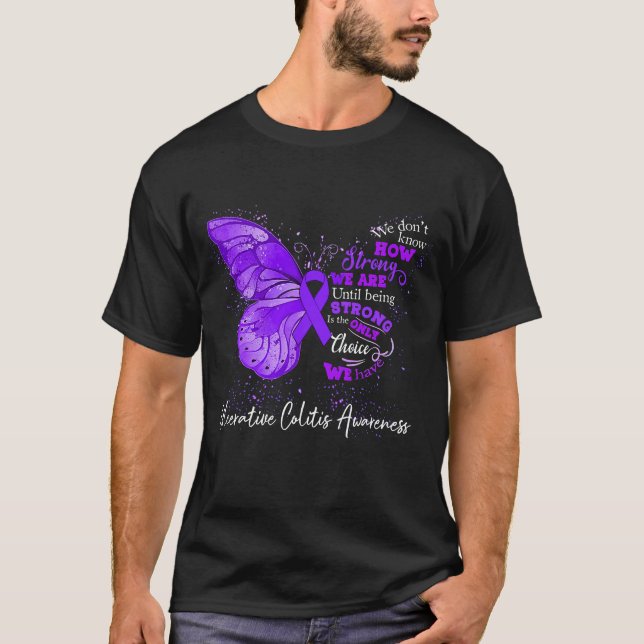 Camiseta Somos Fortes Até Sermos ULCERATIVOS E COLITIS (Frente)