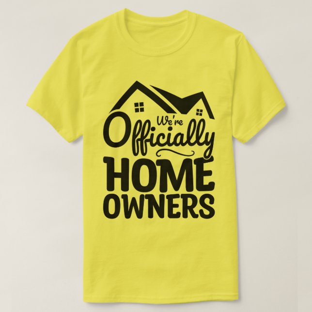 Camiseta Somos Oficialmente Proprietários da Casa da Famíli (Frente do Design)