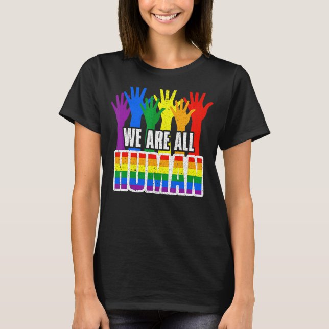 Camiseta Somos Todos Humanos Lgbt Gay Rights Pride Ally Lgb (Frente)