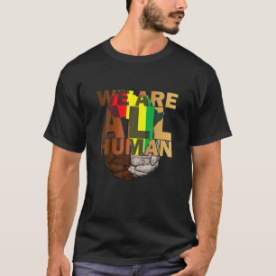 Camiseta Somos Todos Humanos Melanina Negra História Afric