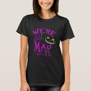 Camiseta Somos Todos Loucos Aqui Gato & Gato Engraçado Fofo