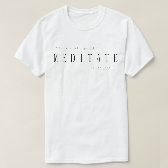 Camiseta Somos Todos Psicóticos, Meditados Para Despertar (Frente do Design)