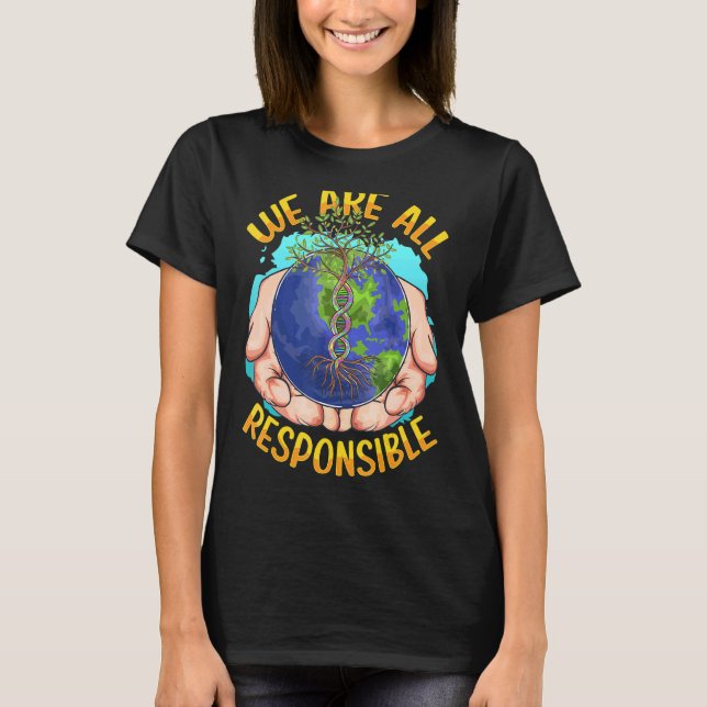 Camiseta Somos Todos Responsáveis Pela Mudança Climática Te (Frente)