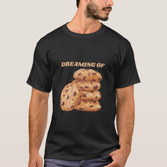 Camiseta Sonhando com chocolate Chip Cookies Lover (Frente)