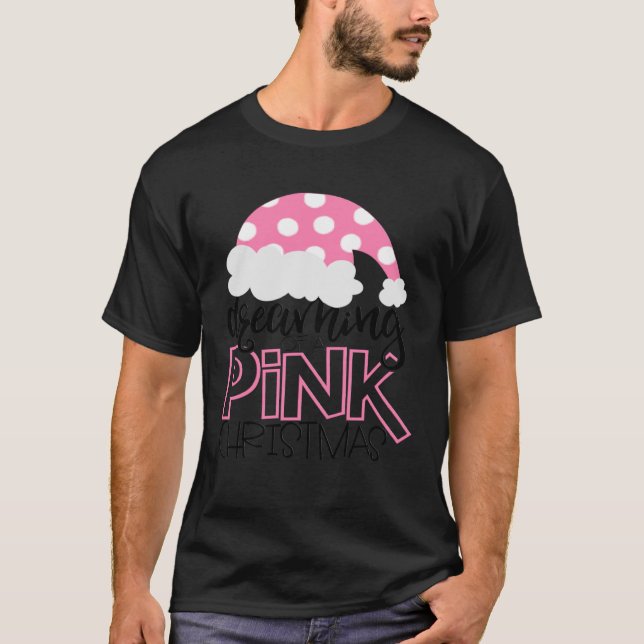Camiseta Sonhando Com Uma Garota De Natal Cor De Rosa (Frente)