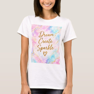 Camiseta Sonhar Criar Brilho Pastel Aquarela Dourado Rosa