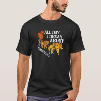 Camiseta Sonhar o Dia Todo Sobre Mushers de Cães de Trineo 