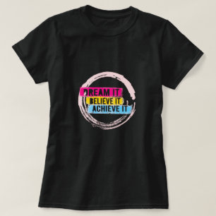 Camiseta "Sonhe, Acredite, Consiga Motivação