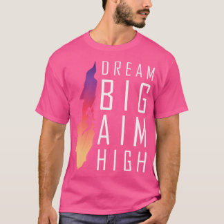 Camiseta Sonhe Grande, Ameta Alto-Rochas Motivacionais Femi