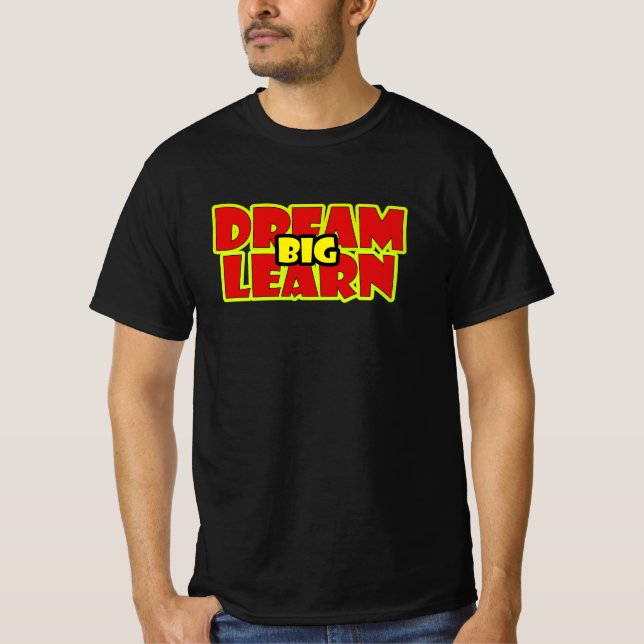 CAMISETA SONHE GRANDE APRENDA GRANDE (Frente)