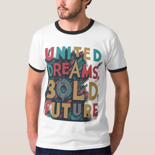 Camiseta Sonhe Grande, Consiga Mais (Frente)