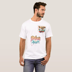 Camiseta Sonhe Grande Liderança - Acredite No Sonho