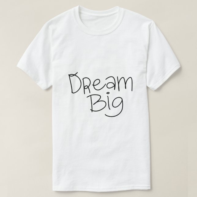 Camiseta Sonhe Grande – Tipografia Inspiradora (Frente do Design)