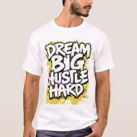 Sonhe Grande Trabalhe Duro Roupas de Rua Motivacio