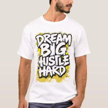 Sonhe Grande Trabalhe Duro Roupas de Rua Motivacio