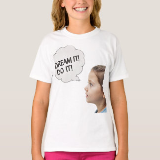 Camiseta sonhe isso!