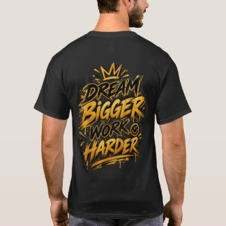 Camiseta Sonhe Mais Trabalhe Mais Coroa Dourada Gráfica
