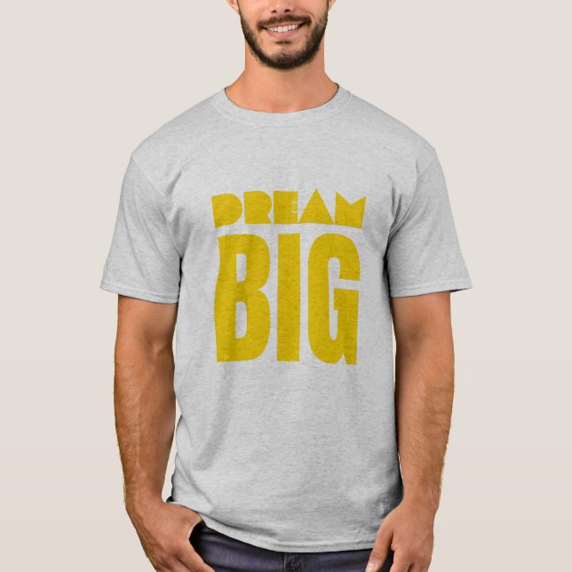 Camiseta Sonhe Muito (Frente)
