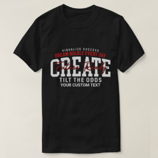 Camiseta Sonhe Ousadamente Todos os Dias Crie um Futuro Pro