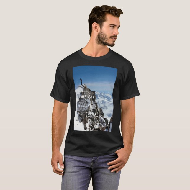 Camiseta Sonhe que consegue uma citação motivacional (Frente Completa)