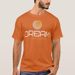 Camiseta Sonhe um novo sonho