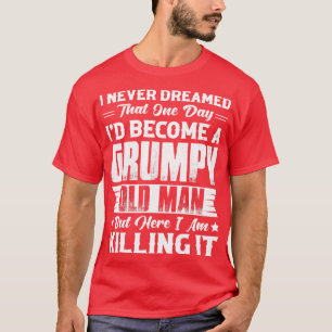 Camiseta Sonhei Que Id Se Tornasse Um Velho 2