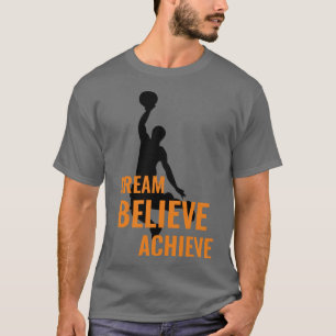 Camiseta Sonho Acredita Em Atingir Basquete