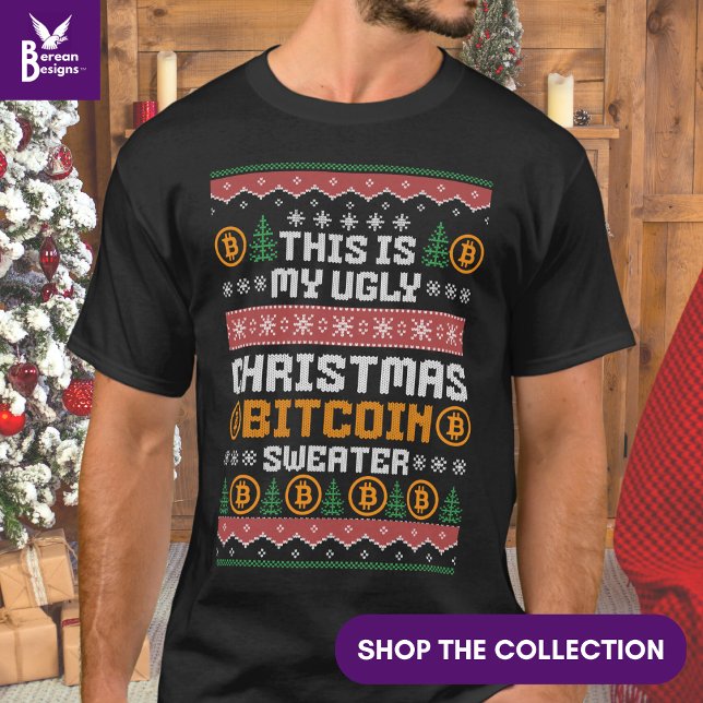 Camiseta Sonho com um padrão de kit Faux CHRISTMAS BITCOIN (Ugly CHRSTMAS BITCOIN T-shirt with Nordic-inspired typography. )