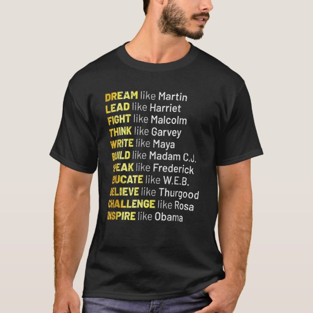 Camiseta Sonho Como Martin Lidera Como Harriet Black Histor (Frente)