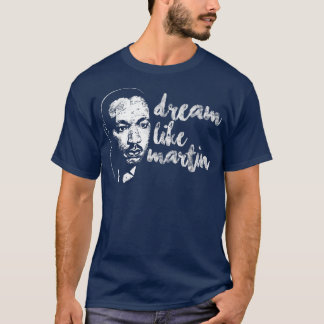 Camiseta Sonho Como Martin Orgulho Orgulho Legal História N