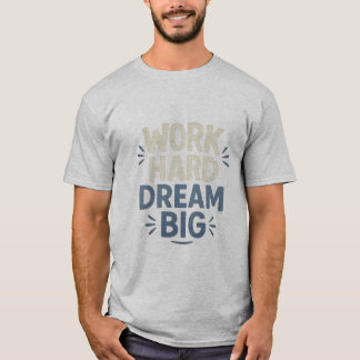 Camiseta Sonho de Duro de Trabalho Grande Camisa-T