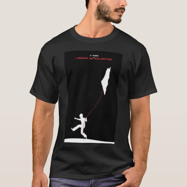 Camiseta Sonho de um t-shirt livre de Palestina (Frente)