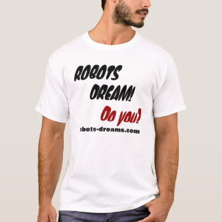 CAMISETA SONHO DOS ROBÔS!