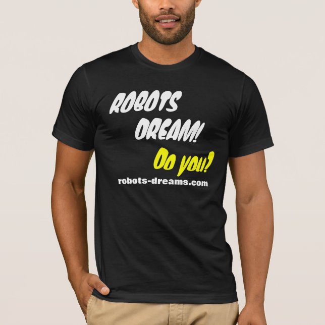 CAMISETA SONHO DOS ROBÔS! (Frente)