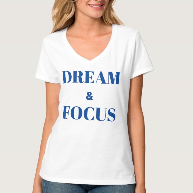 Camiseta Sonho e focar T-Shirt Motivacional (Frente)