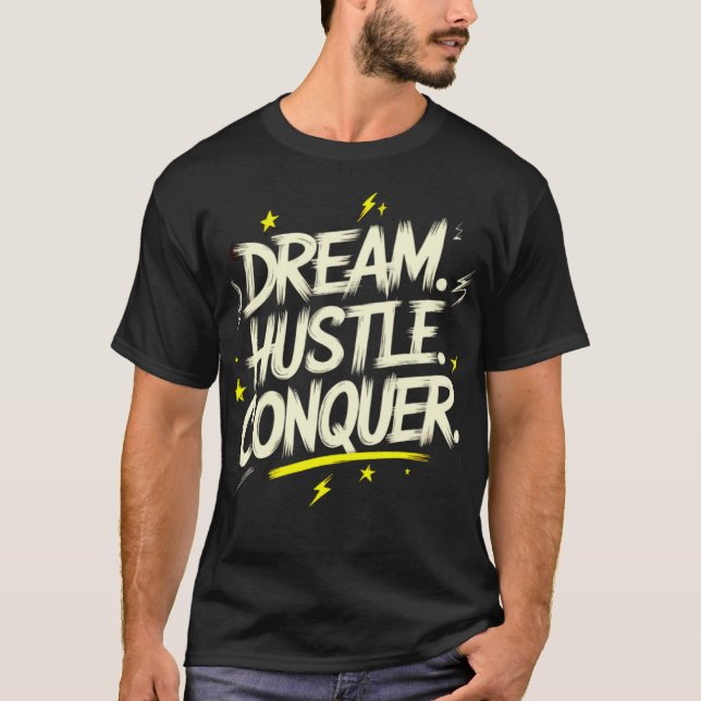 Camiseta Sonho. Hustle. Conquiste. - Fazer Acontecer (Frente)