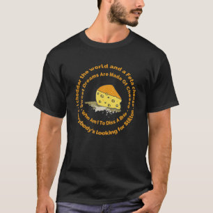 Camiseta Sonhos Doce São Feitos De Queijo Engraçado