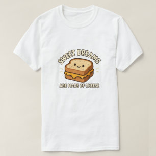 Camiseta Sonhos Doces São Feitos de Queijo Kawaii