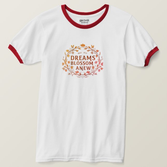 Camiseta Sonhos Florescem Novo T-Shirt (Frente do Design)
