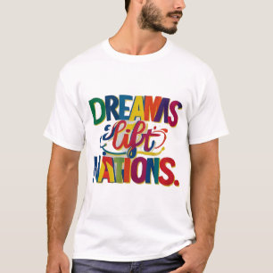 Camiseta Sonhos Levantam Nações