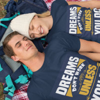 Sonhos não funcionam a menos que você faça azul es