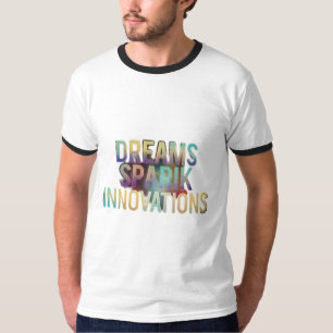 Camiseta Sonhos Propicia Inovações