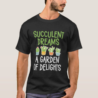 Camiseta Sonhos Suculentos Um Jardim De Delícias Suculentas